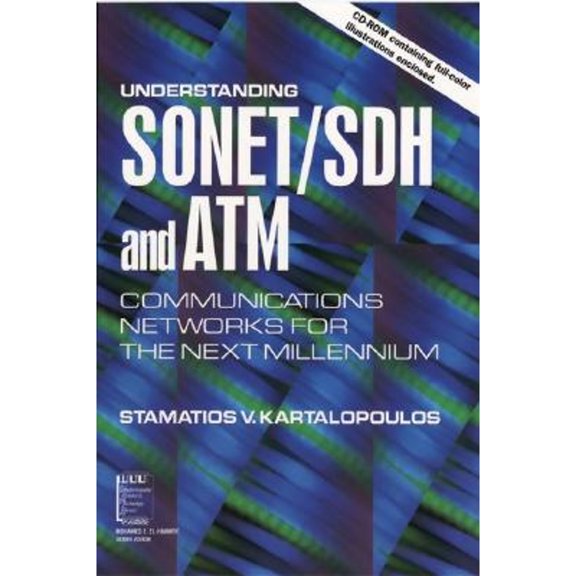 Pre-Owned Understanding SONET / SDH and ATM: Communications Networks for the Next Mellennium (Paperback) 0780347455 9780780347458