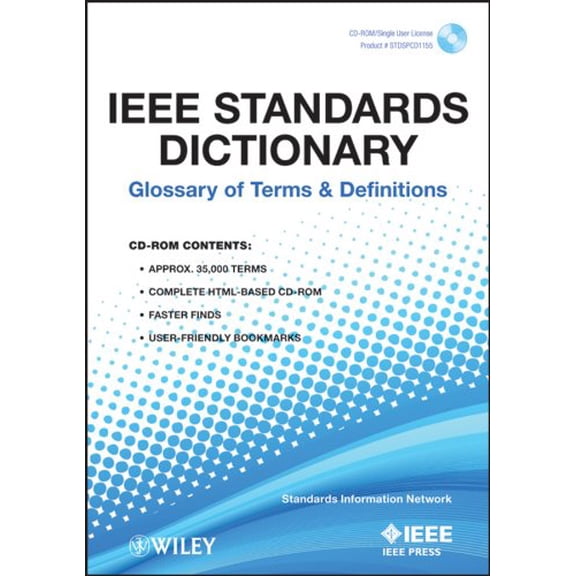 IEEE Standards Dictionary: Glossary of Terms and Definitions (CD-ROM)