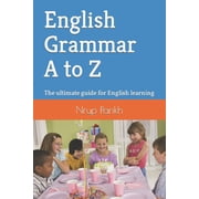 IELTS English Grammar A to Z The ultimate guide for English learning, Paperback