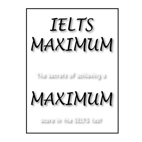 IELTS Maximum, (Paperback)