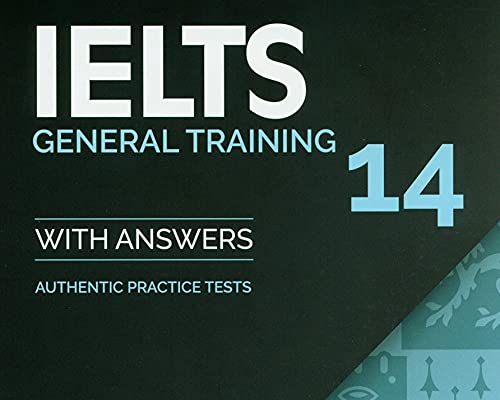 Book　14　Training　Tests　Practice　Audio:　(Paperback)　IELTS　General　Answers　Authentic　Student's　Tests:　Ielts　Practice　with　Without