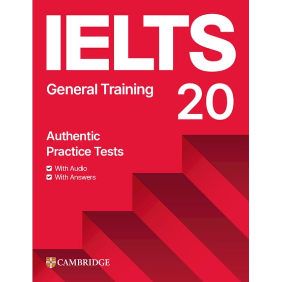 IELTS Practice Tests Ielts 20 Practice Test General Training Student's Book with Answers with Digital Pack, (Paperback)