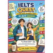 IELTS Quest A Comic-Based Beginners Guide to IELTS Success, Paperback