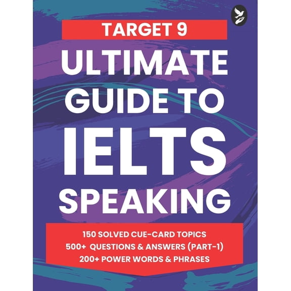 IELTS Speaking 2026: 150 Predicted Cue Cards & 500+ IELTS Speaking Part 1 Questions with Model Answers for Band 7+ Perfo, (Paperback)