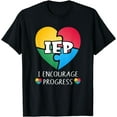 thumbnail image 1 of IEP I Encourage Progress Special Education School Teacher T-Shirt, 1 of 4