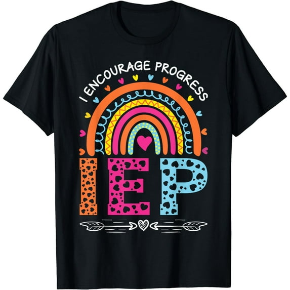 IEP I Encourage Progress Special Education School Teacher T-Shirt