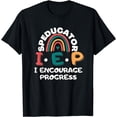 thumbnail image 1 of IEP I Encourage Progress Special Education Speducator Sped T-Shirt, 1 of 4