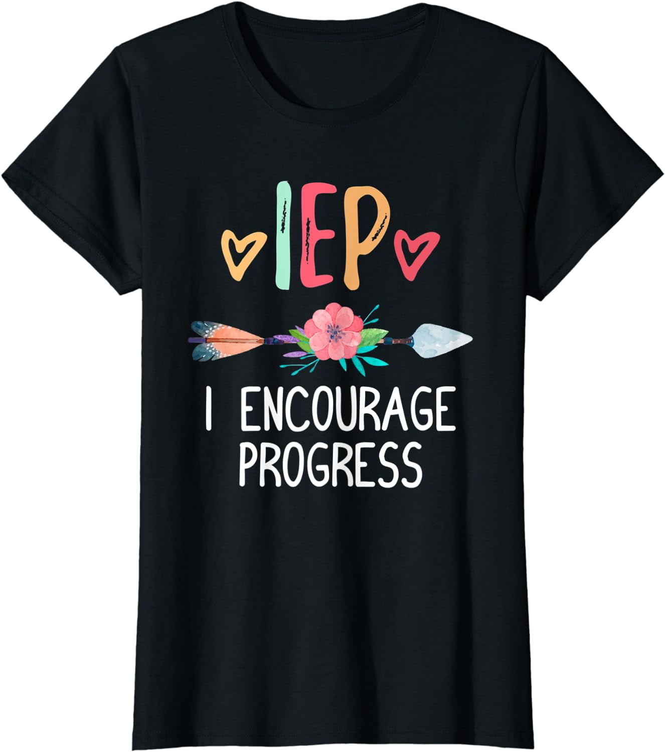 IEP I Encourage Progress Special Teacher T-Shirt - Walmart.com