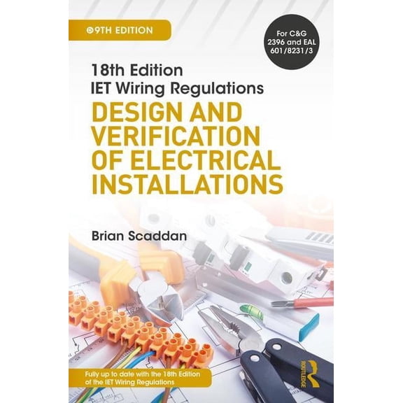 Iet Wiring Regulations: Design and Verification of Electrical Installations, (Paperback)