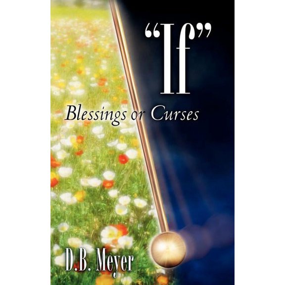 "IF" Blessings or Curses, (Paperback)
