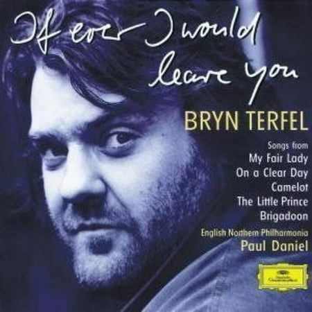 IF EVER I WOULD LEAVE YOU: THE SONGS ALAN JAY LERNER