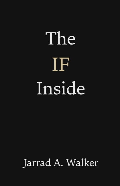 The IF Inside: The Identity Questions That Restore Your Voice, Your Authority, and Your True Self, (Paperback)