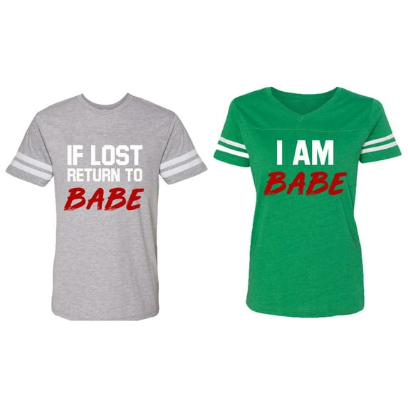 IF Lost Return To Babe I am Babe Matching Couple Cotton Jerseys (Men Heather / Women Green) (Men S / Women M)