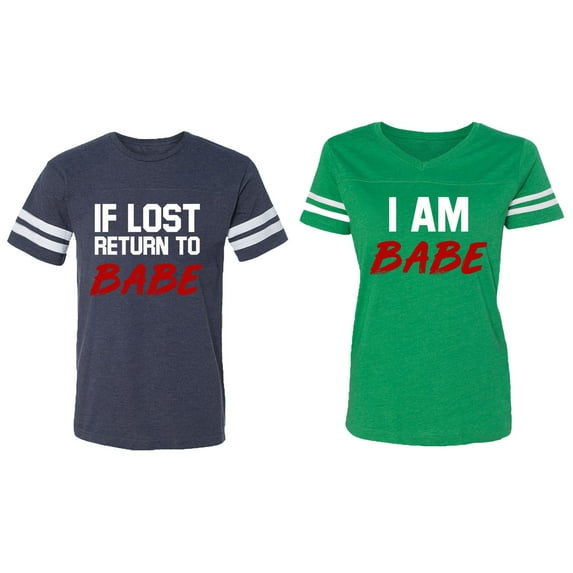 IF Lost Return To Babe I am Babe Matching Couple Cotton Jerseys (Men Navy / Women Green) (Men XXXL / Women XXL)
