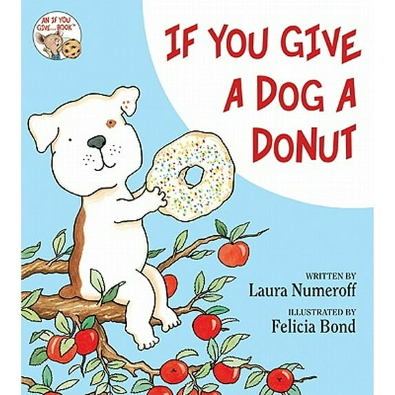 Pre-Owned If You Give a Dog a Donut (Library Binding) 0060266848 9780060266844