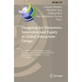thumbnail image 1 of IFIP Advances in Information and Communi Designing for Tomorrow: Innovation and Equity in Global Interaction Design: First Ifip Wg 13.8 Interaction Design for In, Book 747, (Hardcover), 1 of 1