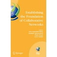 thumbnail image 1 of IFIP Advances in Information and Communi Establishing the Foundation of Collaborative Networks: Ifip Tc 5 Working Group 5.5 Eighth Ifip Working Conference on Vir, Book 243, (Hardcover), 1 of 1