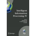 thumbnail image 1 of IFIP Advances in Information and Communi Intelligent Information Processing IV: 5th Ifip International Conference on Intelligent Information Processing, October , Book 288, (Hardcover), 1 of 1