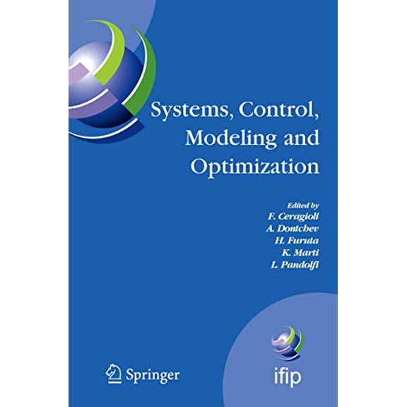 Pre-Owned IFIP Advances in Information and Communi Systems, Control, Modeling and Optimization: Proceedings of the 22nd IFIP TC7 Conference Held from July 18-22, 2005, in , Book 202, (Hardcover)