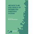 thumbnail image 1 of IFIP Advances in Information and Communi Architecture and Design of Distributed Embedded Systems: Ifip Wg10.3/Wg10.4/Wg10.5 International Workshop on Distributed, Book 61, (Paperback), 1 of 1