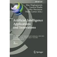 thumbnail image 1 of IFIP Advances in Information and Communi Artificial Intelligence Applications and Innovations: 18th Ifip Wg 12.5 International Conference, Aiai 2022, Hersonissos, Book 647, (Paperback), 1 of 1