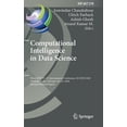 thumbnail image 1 of IFIP Advances in Information and Communi Computational Intelligence in Data Science: Third Ifip Tc 12 International Conference, Iccids 2020, Chennai, India, Febr, Book 578, (Hardcover), 1 of 1