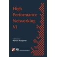 thumbnail image 1 of IFIP Advances in Information and Communi High Performance Networking: Ifip Sixth International Conference on High Performance Networking, 1995, (Paperback), 1 of 1