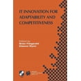 thumbnail image 1 of IFIP Advances in Information and Communi It Innovation for Adaptability and Competitiveness: Ifip Tc8/Wg8.6 Seventh Working Conference on It Innovation for Adapt, Book 141, (Paperback), 1 of 1