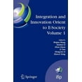 thumbnail image 1 of IFIP Advances in Information and Communi Integration and Innovation Orient to E-Society Volume 1: Seventh Ifip International Conference on E-Business, E-Services, Book 251, (Paperback), 1 of 1
