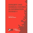 thumbnail image 1 of IFIP Advances in Information and Communi Integrity and Internal Control in Information Systems V: Ifip Tc11 / Wg11.5 Fifth Working Conference on Integrity and In, Book 124, (Hardcover), 1 of 1