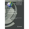 thumbnail image 1 of IFIP Advances in Information and Communi Intelligent Information Processing XI: 12th Ifip Tc 12 International Conference, Iip 2022, Qingdao, China, May 27-30, 20, Book 643, (Hardcover), 1 of 1