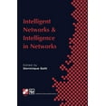 thumbnail image 1 of IFIP Advances in Information and Communi Intelligent Networks and Intelligence in Networks: Ifip Tc6 Wg6.7 International Conference on Intelligent Networks and I, (Paperback), 1 of 1