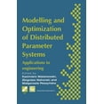 thumbnail image 1 of IFIP Advances in Information and Communi Modelling and Optimization of Distributed Parameter Systems Applications to Engineering: Selected Proceedings of the Ifi, (Paperback), 1 of 1
