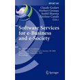 thumbnail image 1 of IFIP Advances in Information and Communi Software Services for e-Business and e-Society: 9th IFIP WG 6.1 Conference on e-Business, e-Services and e-Society, I3E , Book 305, (Hardcover), 1 of 1