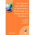 thumbnail image 1 of IFIP Advances in Information and Communi The Transfer and Diffusion of Information Technology for Organizational Resilience: Ifip Tc8 Wg 8.6 International Workin, Book 206, (Paperback), 1 of 1
