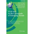thumbnail image 1 of IFIP Advances in Information and Communi Vlsi-Soc: At the Crossroads of Emerging Trends: 21st Ifip Wg 10.5/IEEE International Conference on Very Large Scale Inte, Book 461, (Hardcover), 1 of 1