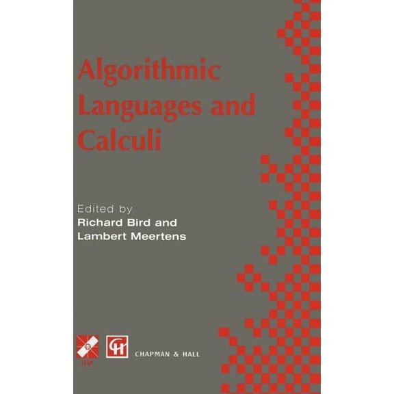 IFIP Advances in Information and Communi Algorithimic Languages and Calculi, (Hardcover)