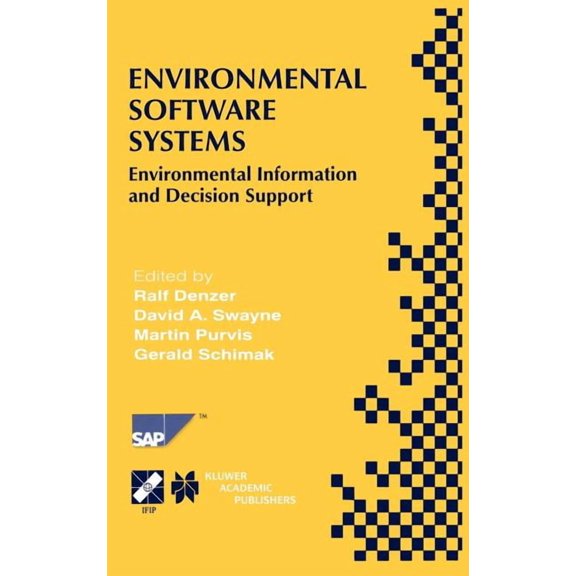 IFIP Advances in Information and Communi Environmental Software Systems: Environmental Information and Decision Support, Book 39, (Hardcover)