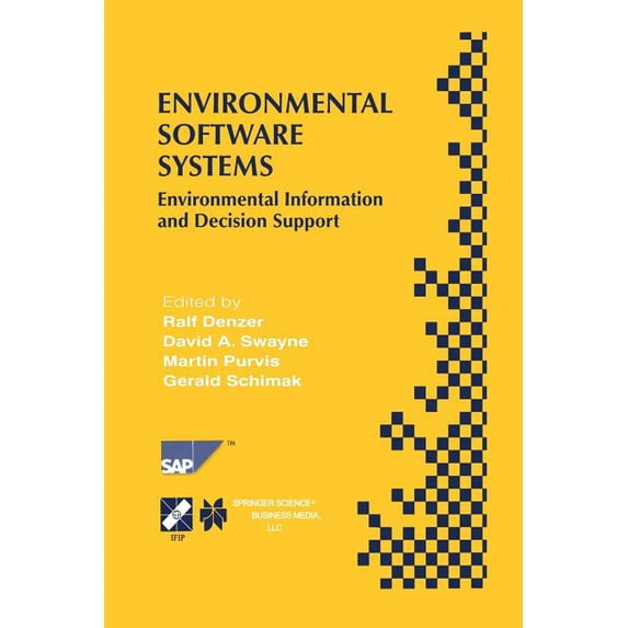 IFIP Advances in Information and Communi Environmental Software Systems: Environmental Information and Decision Support, Book 39, (Paperback)