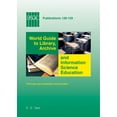 thumbnail image 1 of IFLA Publications World Guide to Library, Archive and Information Science Education: Third New and Completely Revised Edition, Book 128, (Hardcover), 1 of 1