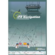 IFR Navigation & Communications An Essential Training & Study Guide for Aviators, Paperback
