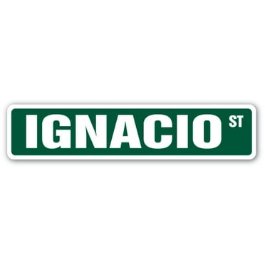 IGNACIO Street Sign Childrens Name Room Sign | Indoor/Outdoor |  18" Wide