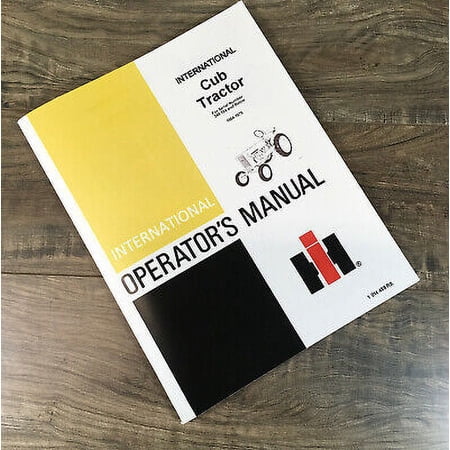 IH INTERNATIONAL CUB TRACTOR OPERATORS MANUAL 1964-75 S/N 248,124 & BELOW YELLOW