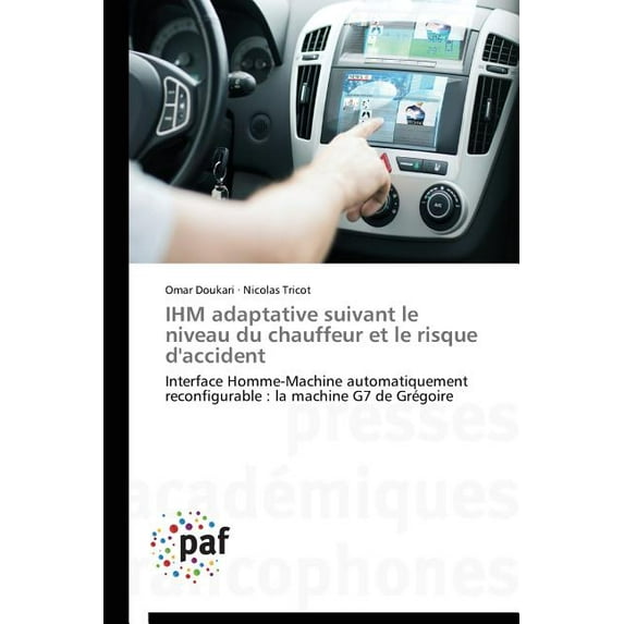 IHM adaptative suivant le niveau du chauffeur et le risque d'accident