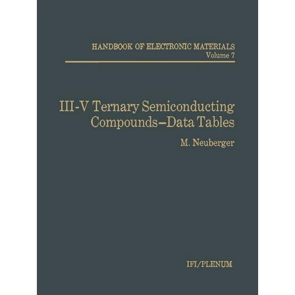 III-V Ternary Semiconducting Compounds-Data Tables, (Paperback)