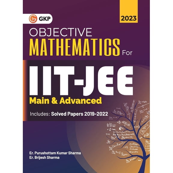 IIT JEE 2023 Main & Advanced - Objective Mathematics by Er. Purushottam Kumar Sharma, Er. Brijesh Sharma, (Paperback)