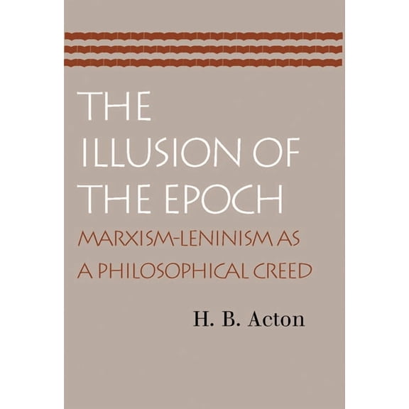 ILLUSION OF THE EPOCH, THE (Paperback)