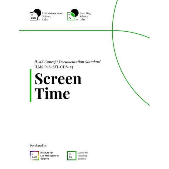 ILMS Concept Documentation Standard - Screen Time (PaS-STI-CDS-25), (Paperback)