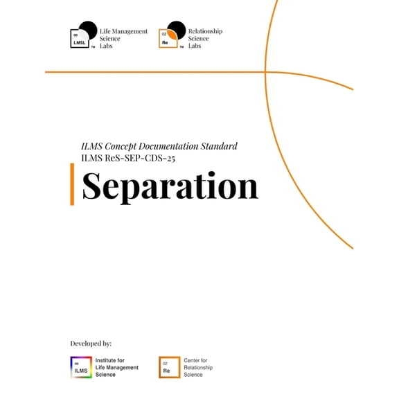 ILMS Concept Documentation Standard - Separation (ReS-SEP-CDS-25), (Paperback)