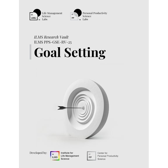 ILMS Research Vault - Goal Setting (PPS-GSE-RV-25), (Paperback)